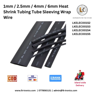 Assorted sizes of heat shrink tubing: 1mm, 2.5mm, 4mm, 6mm, in various colors
